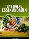 Cover: Das eigene Essen selber anbauen - neobooks