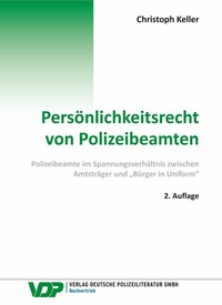 Abbildung von: Persönlichkeitsrecht von Polizeibeamten - Verlag Deutsche Polizeiliteratur