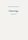 Cover: Unterwegs - Anfang und Ende - Buchschmiede von Dataform Media GmbH