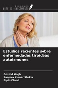 Cover: Estudios recientes sobre enfermedades tiroideas autoinmunes - Ediciones Nuestro Conocimiento