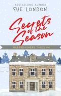 Cover: Secrets of the Season (Haberdashers Tales, #4) - Haberdashers Tales
