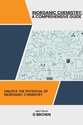 Cover: Inorganic Chemistry: A Comprehensive Guide - D Brown