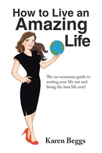 Enlarge image Cover: How to Live an Amazing Life - Balboa Press