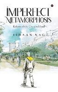 Abbildung von: Imperfect Metamorphosis - Notion Press