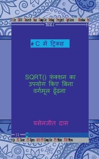 Abbildung von: C me tricks - SQRT() function ka upyog kiye bina vargmul dhudna / C ??? ??????? - SQRT () ??????? ?? ????? &#232 - Notion Press, Inc.