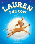 Cover: Lauren The Cow - Timothy Frazier