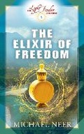 Cover: The Elixir of Freedom - Ocean Sun Publishing