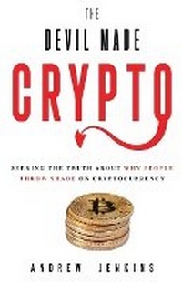 Enlarge image Cover: The Devil Made Crypto - Laflin Hill Press
