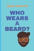 Cover: Who Wears A Beard? - Aram Samsam Printing
