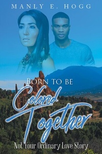 Abbildung von: Born to be Colored Together - URLink Print & Media, LLC