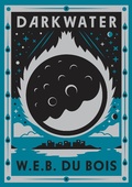 Cover: Darkwater - McSweeney's Publishing