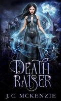 Cover: Death Raiser (Lark Morgan, #2) - J. C. McKenzie