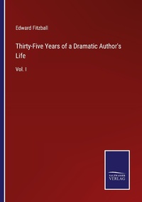Enlarge image Cover: Thirty-Five Years of a Dramatic Author's Life - Outlook