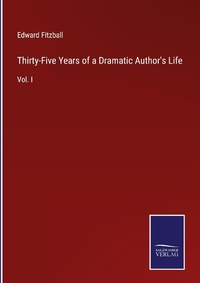 Enlarge image Cover: Thirty-Five Years of a Dramatic Author's Life - Outlook
