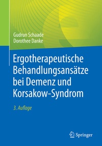 Abbildung von: Ergotherapeutische Behandlungsansätze bei Demenz und Korsakow-Syndrom - Springer