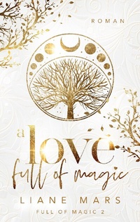 Enlarge image Cover: A love full of magic - BoD - Books on Demand