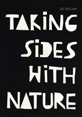 Cover: Taking Sides with Nature - Taking Sides with Truth - BoD - Books on Demand