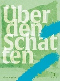 Cover: &Uuml;ber den Schatten - blauwerke