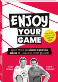 Cover: Enjoy your Game - Neuer Sportverlag / Neuer Kunstverlag