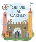 Cover: Qui viu al castell? - Edicions Baula