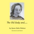 Cover: The Old Lady and . . . . . - Spine Media Creatives