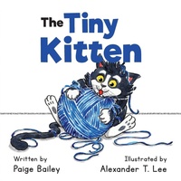 Enlarge image Cover: The Tiny Kitten - Hillhelen Group LLC