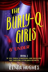 Enlarge image Cover: The Burly Q Girls - Linda Hughes