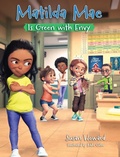 Cover: Matilda Mae is Green With Envy - Susan Howard