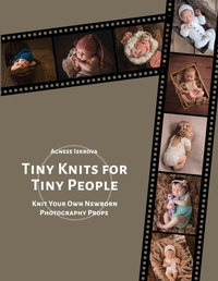 Abbildung von: Tiny Knits for Tiny People - Lulu.com