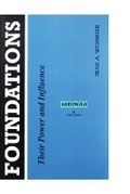 Cover: Foundations; their Power and Influence - Abridged - Sophron Editor