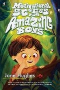Cover: Motivational Stories for Amazing Boys - Jane Hughes