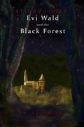 Cover: Evi Wald and the Black Forest - Thea Press