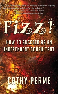 Abbildung von: Fizz! How to Succeed as an Independent Consultant - Wisdom Editions