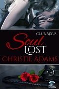 Cover: Soul Lost (Club Aegis, #8) - Blue Topaz Books