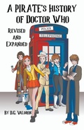Cover: A Pirate's History of Doctor Who - D.G. Valdron