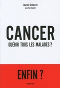 Cover: Cancer : Gu&eacute;rir tous les malades ? - Hugo Document