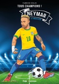 Cover: Neymar - Tous champions - Hugo Jeunesse