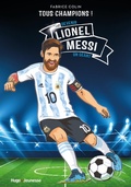 Cover: Lionel Messi - Tous champions - Hugo Jeunesse