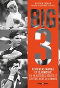 Cover: Federer, Nadal, Djokovic, l'histoire du Big 3 - Hugo Sport
