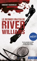 Cover: Le dernier match de River Williams -In&eacute;dit- - Hugo Sport