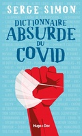 Cover: Dictionnaire absurde du COVID - Hugo Document
