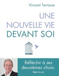 Cover: Une nouvelle vie devant soi - R&eacute;ussir ses deuxi&egrave;mes choix - Hugo New Life