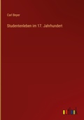 Cover: Studentenleben im 17. Jahrhundert - Outlook Verlag