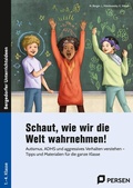 Cover: Schaut, wie wir die Welt wahrnehmen! - Persen Verlag in der AAP Lehrerwelt GmbH