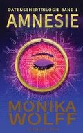 Cover: Amnesie - Monika Wolff Autorin