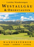 Abbildung von: Leichte Wanderungen Westallgäu und Oberstaufen - Alpenverlag Schwabe