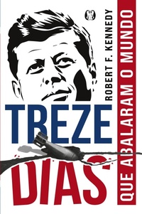 Abbildung von: Treze Dias que abalaram o mundo - Citadel Press