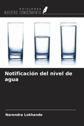 Cover: Notificaci&oacute;n del nivel de agua - Ediciones Nuestro Conocimiento