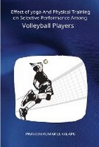 Abbildung von: Effect of yoga And Physical Training on Selective Performance Among Volleyball Players - Independent Author