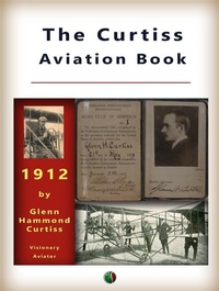 Abbildung von: The Curtiss Aviation Book - History of Aviation